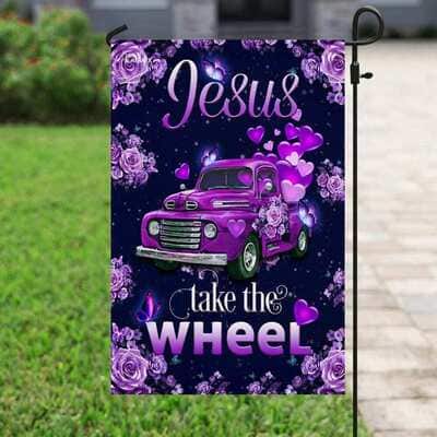 Jesus Take The Wheel Purple Truck Christian Religious Garden Flag