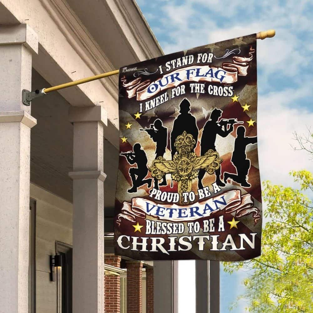 Proud To Be A Veteran Blessed To Be A Christian Religious Garden Flag Proud To Be A Veteran Blessed To Be A Christian Religious Garden Flag