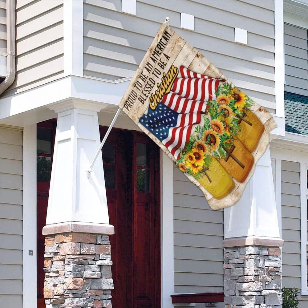 Proud To Be American Blessed To Be A Christian Religious Garden Flag Proud To Be American Blessed To Be A Christian Religious Garden Flag
