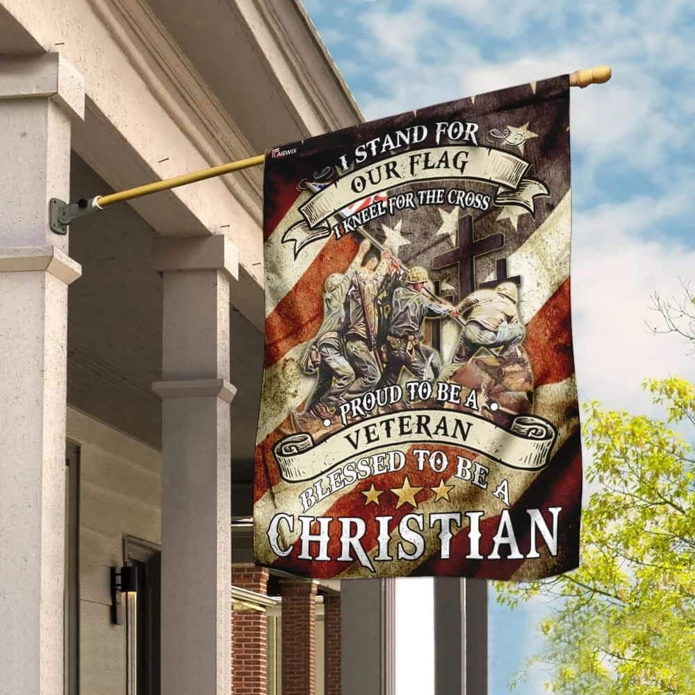 Proud To Be A Veteran Blessed To Be A Christian Religious Veteran Day Garden Flag Proud To Be A Veteran Blessed To Be A Christian Religious Veteran Day Garden Flag