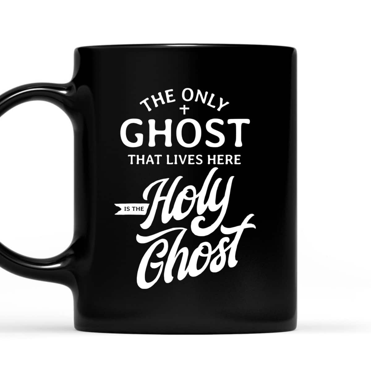 The Only Ghost I Know Is The Holy Ghost Christian Halloween T-Shirt Gift The Only Ghost I Know Is The Holy Ghost Christian Halloween T-Shirt Gift