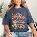 Forever Thankful Always Grateful Abundantly Blessed Thanksgiving Day Gift T-Shirt Forever Thankful Always Grateful Abundantly Blessed Thanksgiving Day Gift T-Shirt
