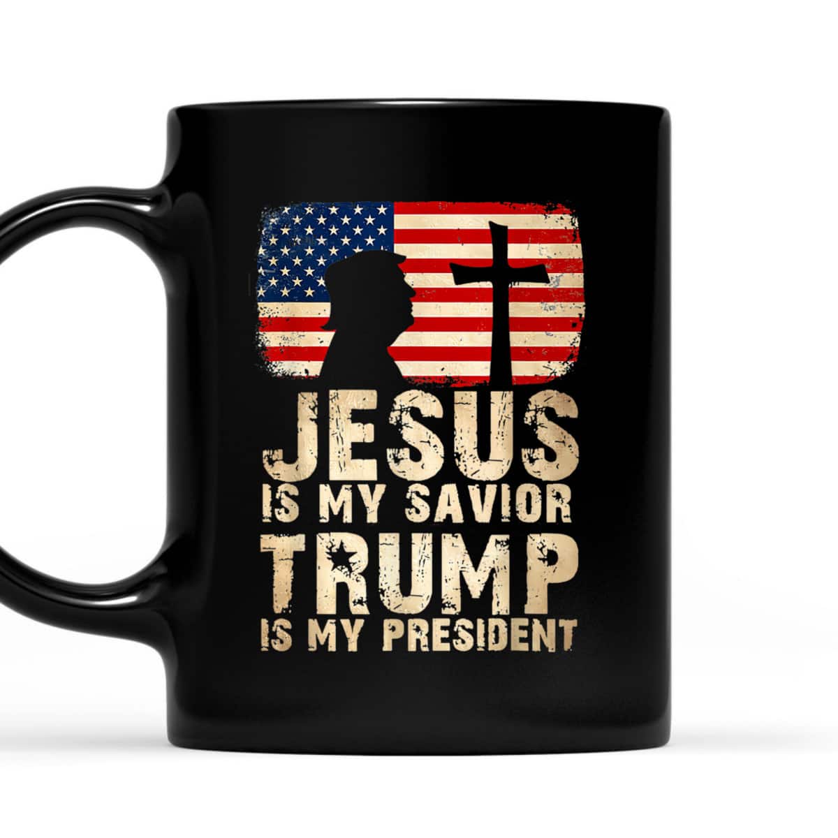 Jesus Is My Savior Trump Is My President Support Trump T-Shirt