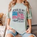 Jesus Is My Savior Trump Is My President American USA Flag T-Shirt Jesus Is My Savior Trump Is My President American USA Flag T-Shirt