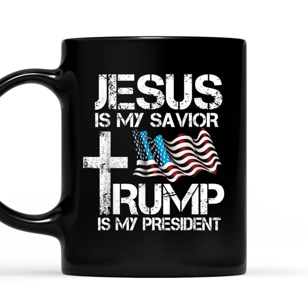 Jesus Is My Savior Trump Is My President Trump 2024 USA Flag Cross T-Shirt