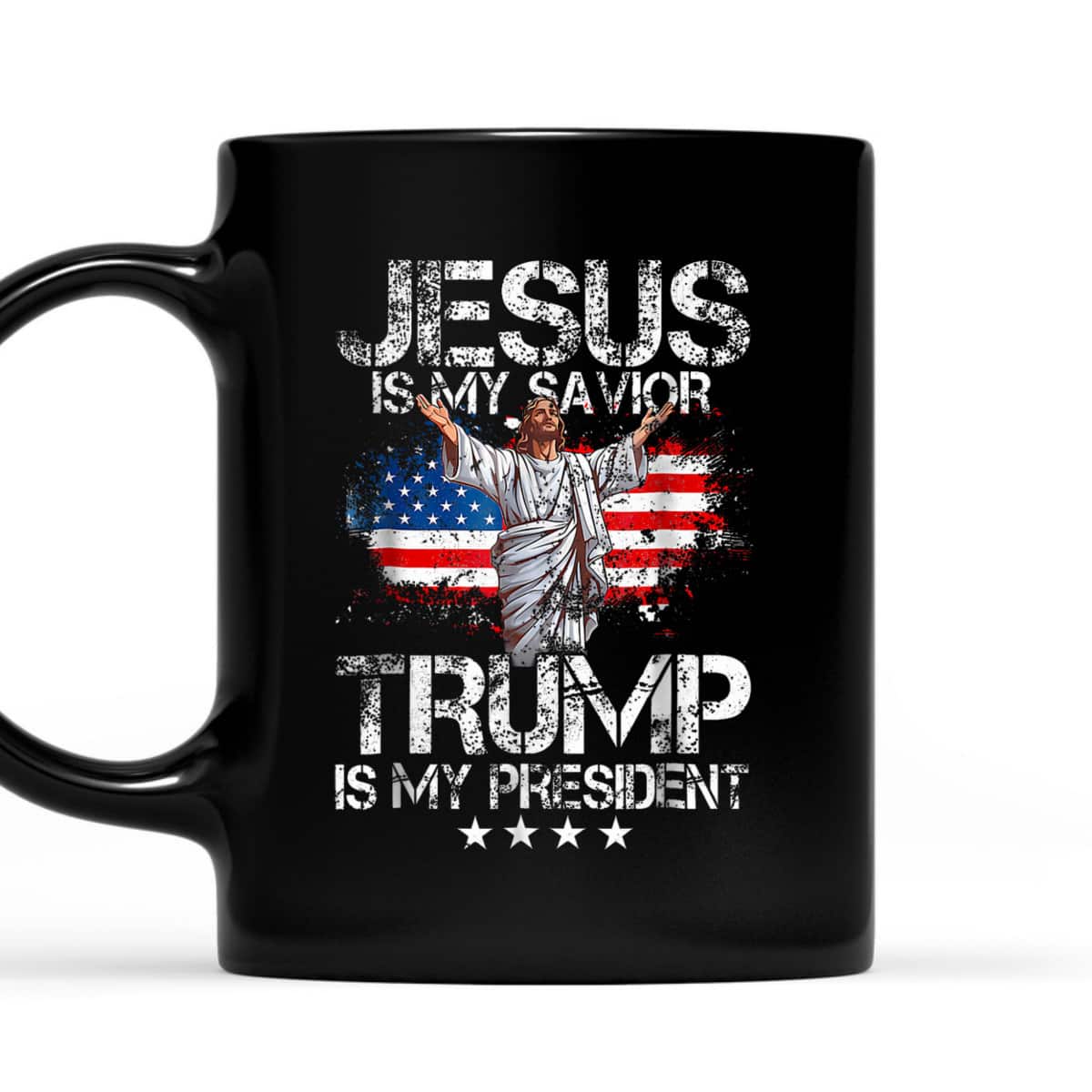 Christian Jesus Is My Savior Trump Is My President American Flag T-Shirt Christian Jesus Is My Savior Trump Is My President American Flag T-Shirt