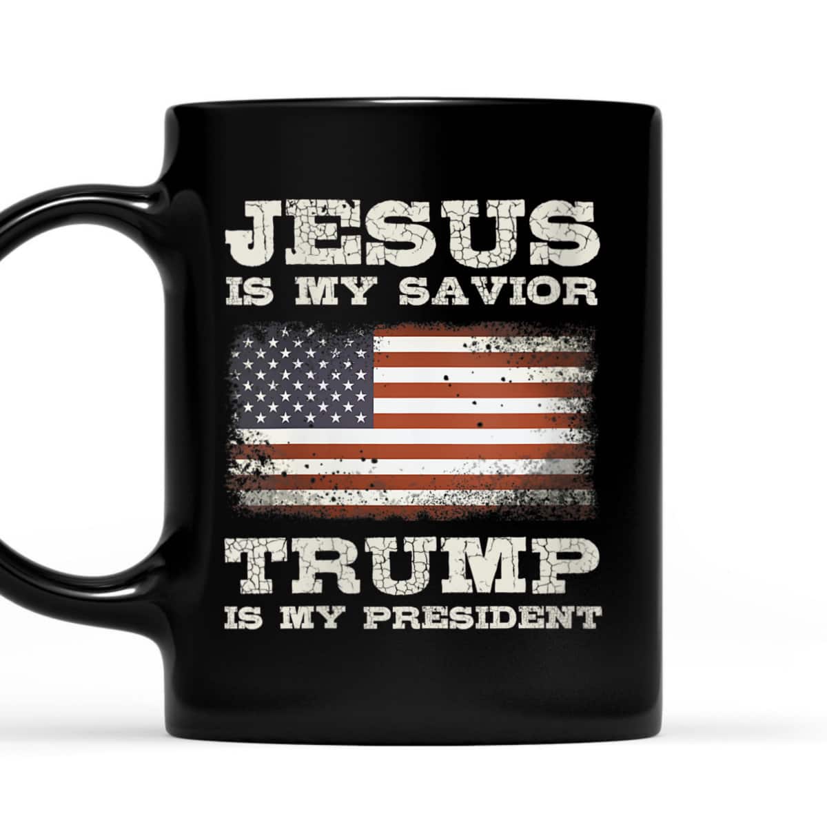 American Flag Jesus Is My Savior Trump Is My President T-Shirt