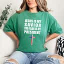 Jesus Is My Savior The Felon Is My President Trump 2024 T-Shirt Jesus Is My Savior The Felon Is My President Trump 2024 T-Shirt
