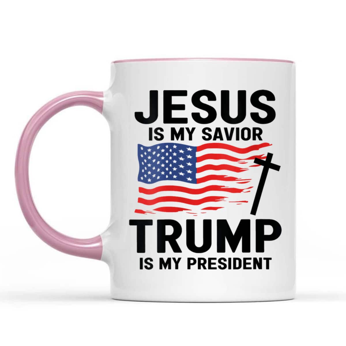 Jesus Is My Savior Trump Is My President Trump USA Flag T-Shirt Jesus Is My Savior Trump Is My President Trump USA Flag T-Shirt