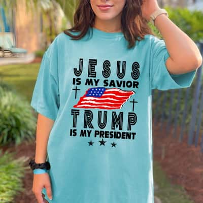 Jesus Is My Savior Trump Is My President 2024 USA American Flag T-Shirt Jesus Is My Savior Trump Is My President 2024 USA American Flag T-Shirt