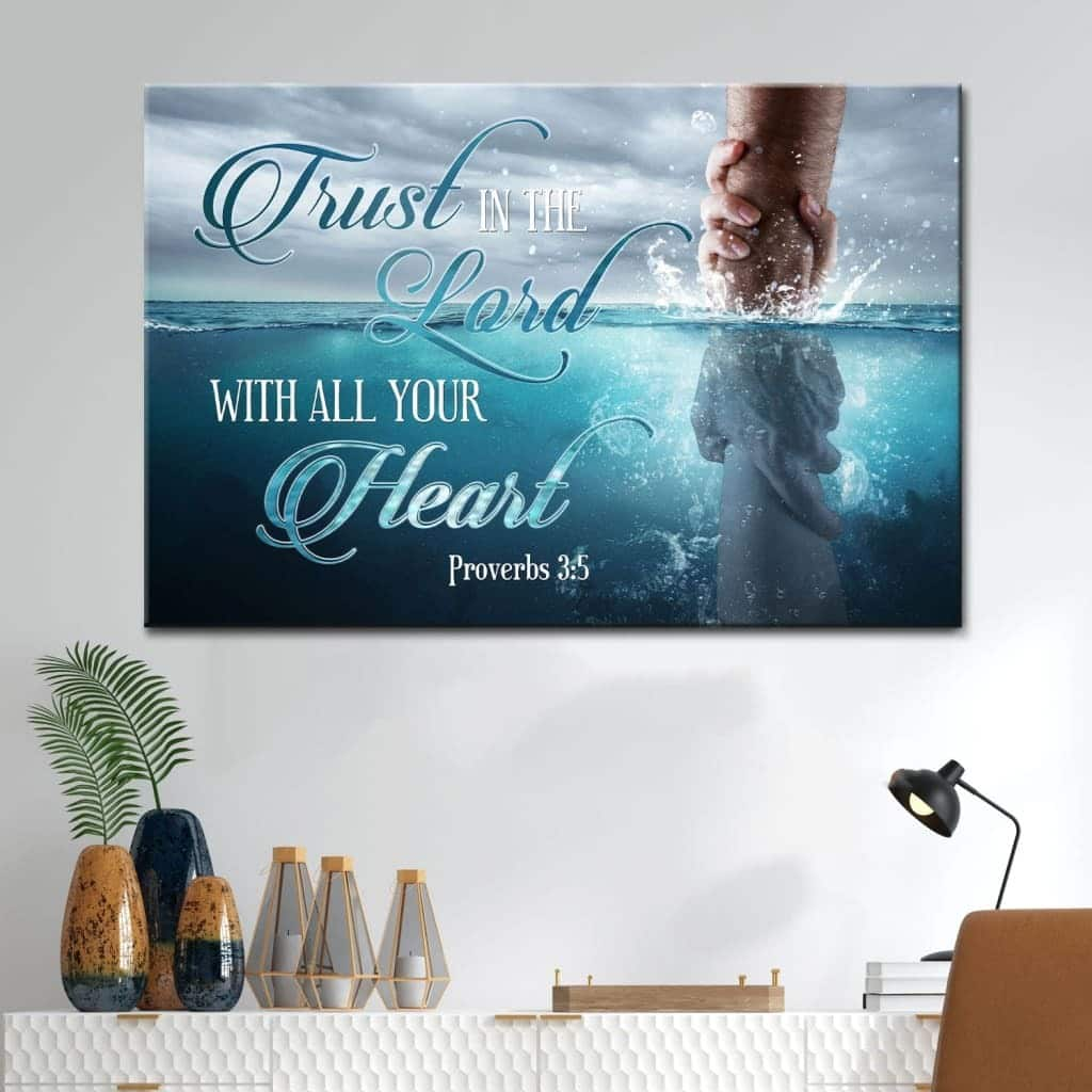 Trust In The Lord With All Your Heart Proverbs 35 Bible Verse Canvas Wall Art