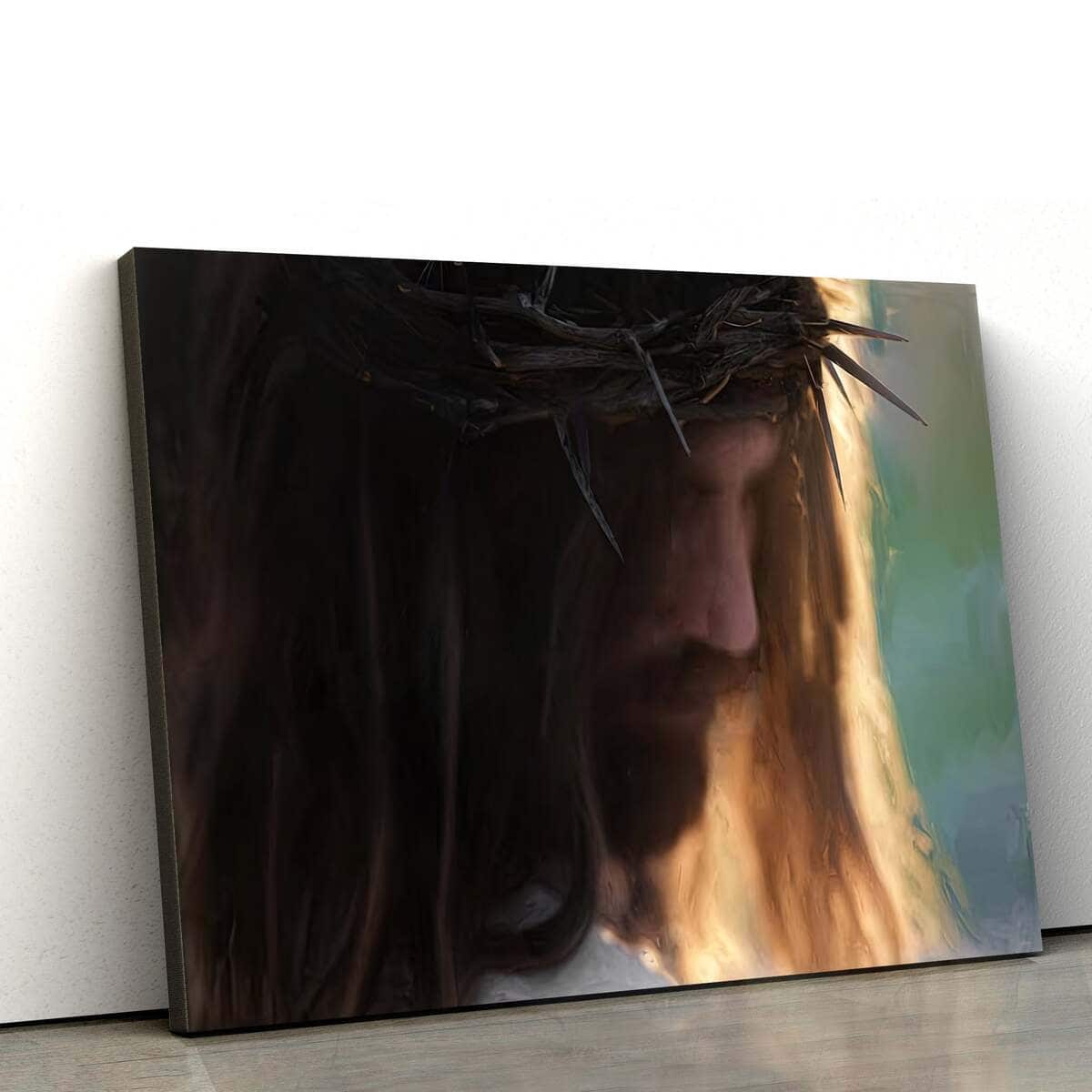 Jesus Christ With Crown Of Thorns Jesus Christ Art Jesus Christian Canvas Wall Art