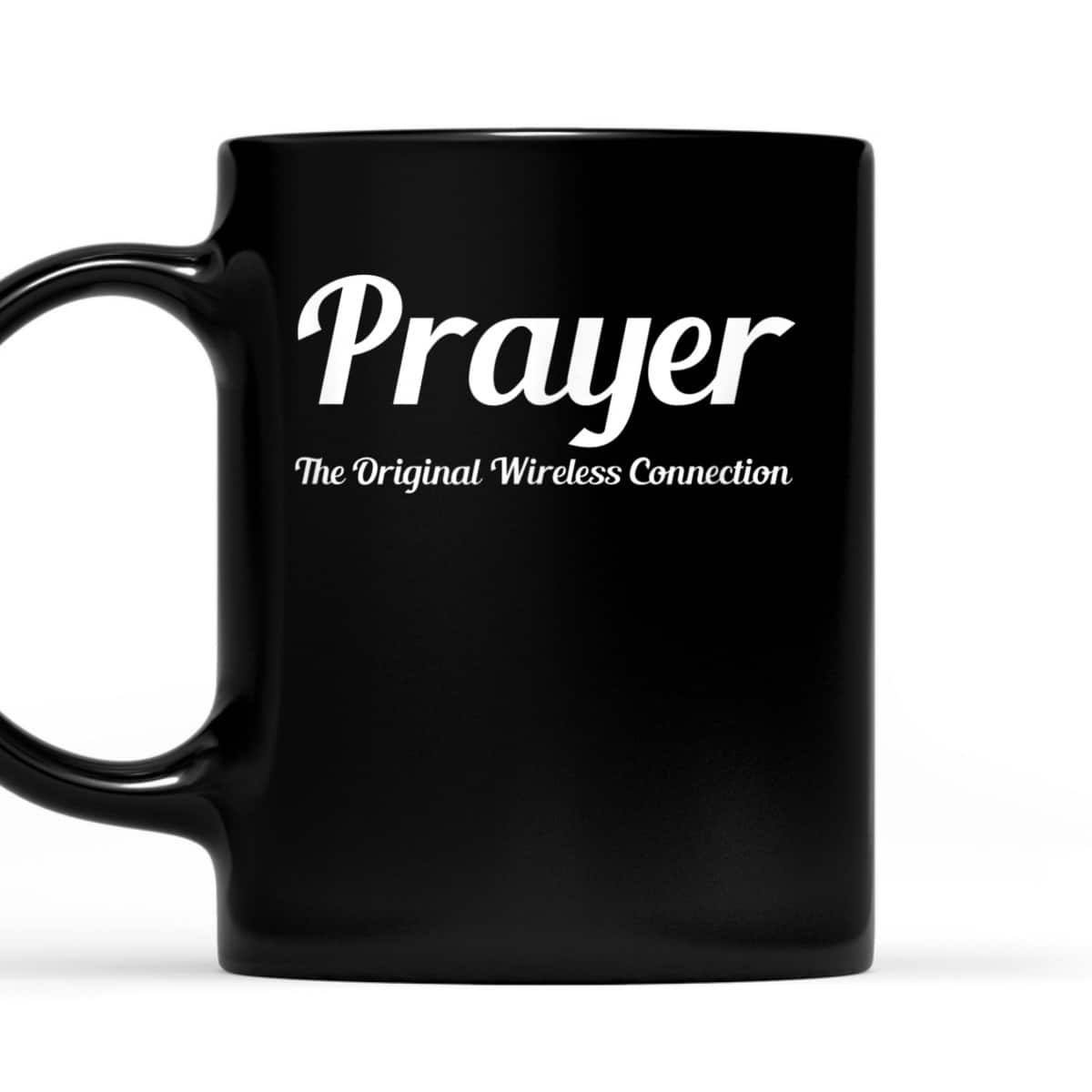 Prayer The Original Wireless Connection Christian Faith T-Shirt Prayer The Original Wireless Connection Christian Faith T-Shirt