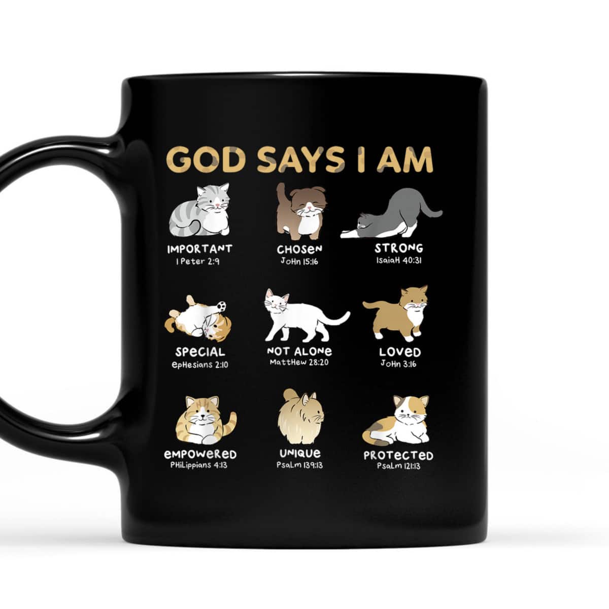 Christian God Says I Am Cat Cute Cats Lover Bible Verse T-Shirt Christian God Says I Am Cat Cute Cats Lover Bible Verse T-Shirt