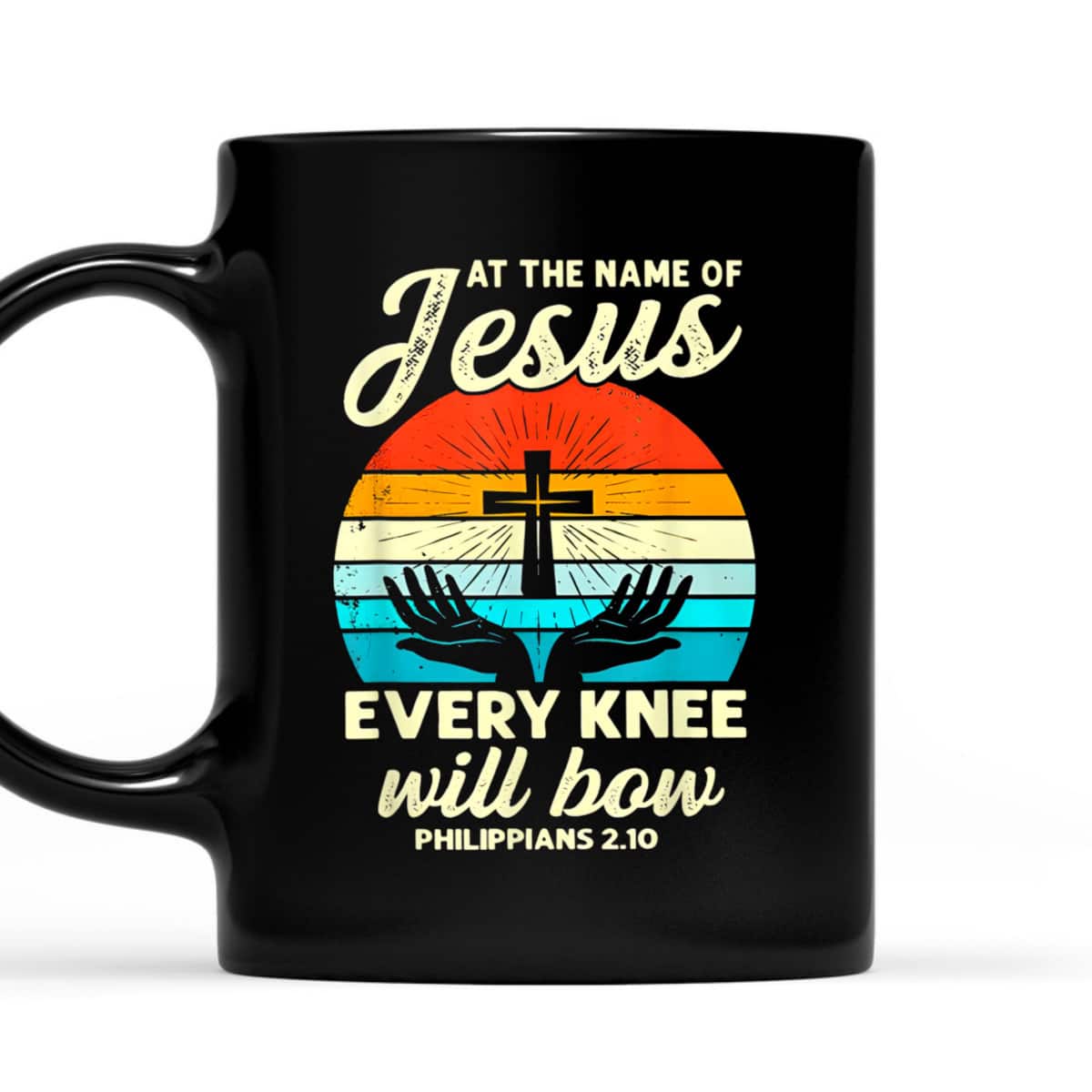 Religious Christian At The Name Of Jesus Every Knee Will Bow Bible Verse T-Shirt