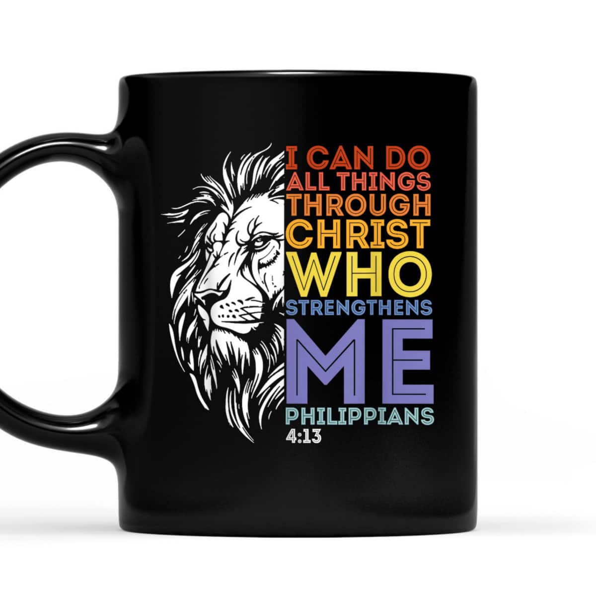 I Can Do All Things Through Christ Christian Lion Faith T-Shirt