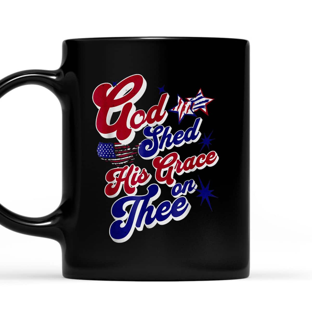 Christian 4th Of July God Shed His Grace On Thee 4th Of July T-Shirt Christian 4th Of July God Shed His Grace On Thee 4th Of July T-Shirt