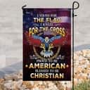 Proud To Be American Blessed To Be Christian Religious Garden Flag