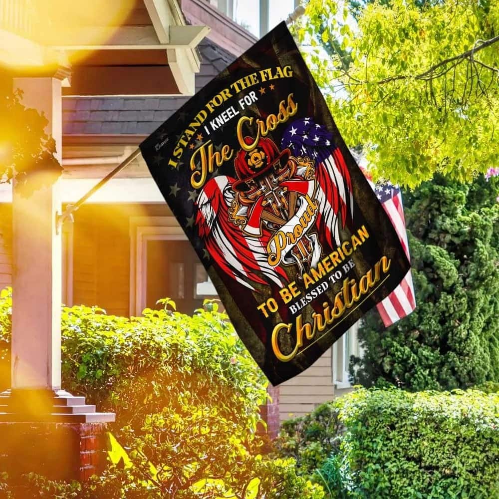 Stand For The Kneel For The Cross Christian Firefighter Religious Garden Flag Stand For The Kneel For The Cross Christian Firefighter Religious Garden Flag
