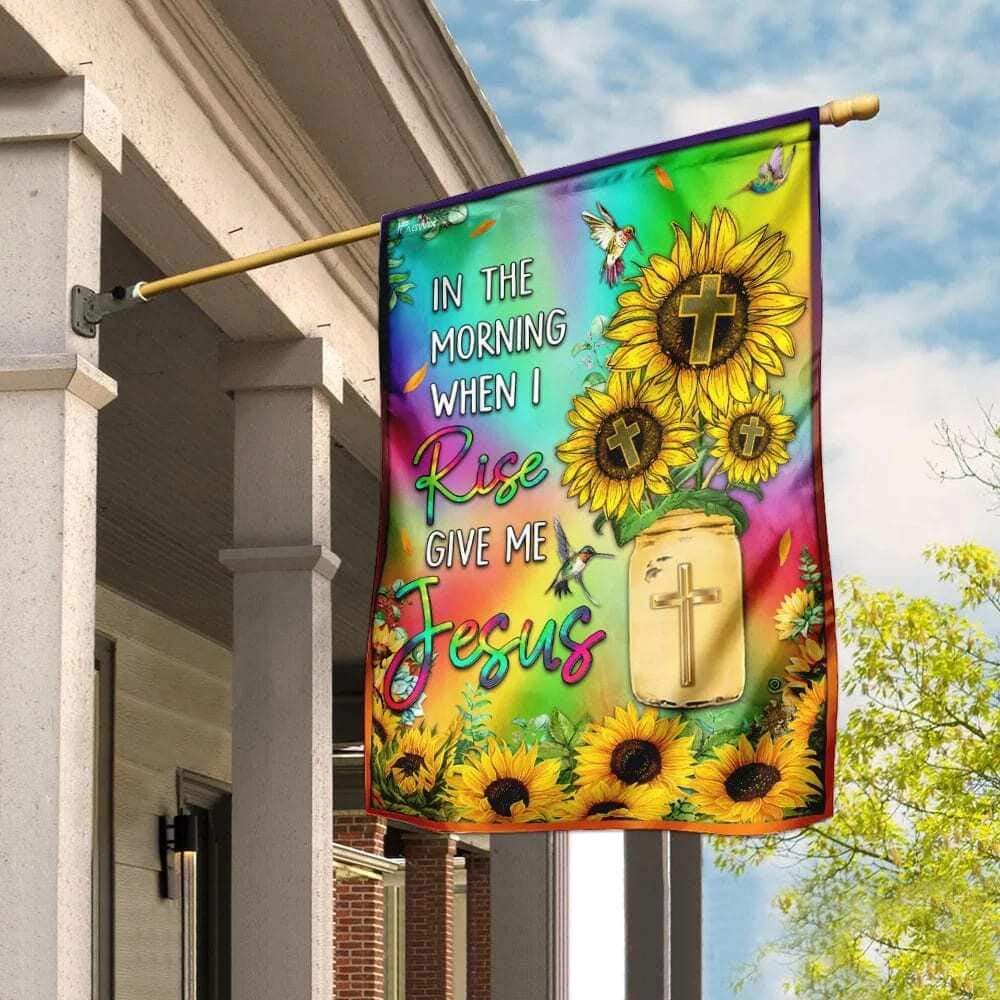 Sunflower In The Morning When I Rise Give Me Jesus Christian Religious Garden Flag Sunflower In The Morning When I Rise Give Me Jesus Christian Religious Garden Flag