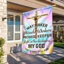 Way Maker Miracle Worker Promise Keeper Light Jesus Christ Christian Religious Garden Flag