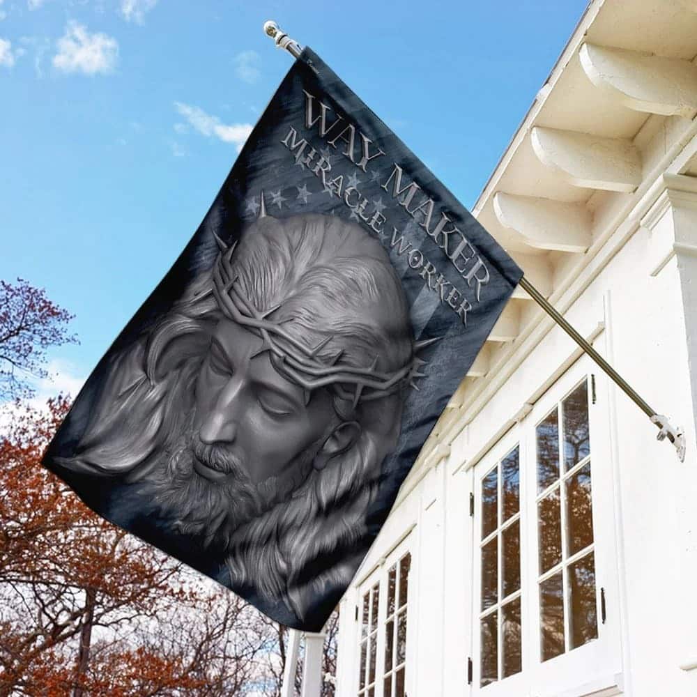 Way Maker Miracle Worker Jesus American US Christian Religious Garden Flag Way Maker Miracle Worker Jesus American US Christian Religious Garden Flag