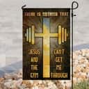 There Is Nothing That Jesus The Gym Can't Get Me Through Christian Religious Garden Flag There Is Nothing That Jesus The Gym Can't Get Me Through Christian Religious Garden Flag