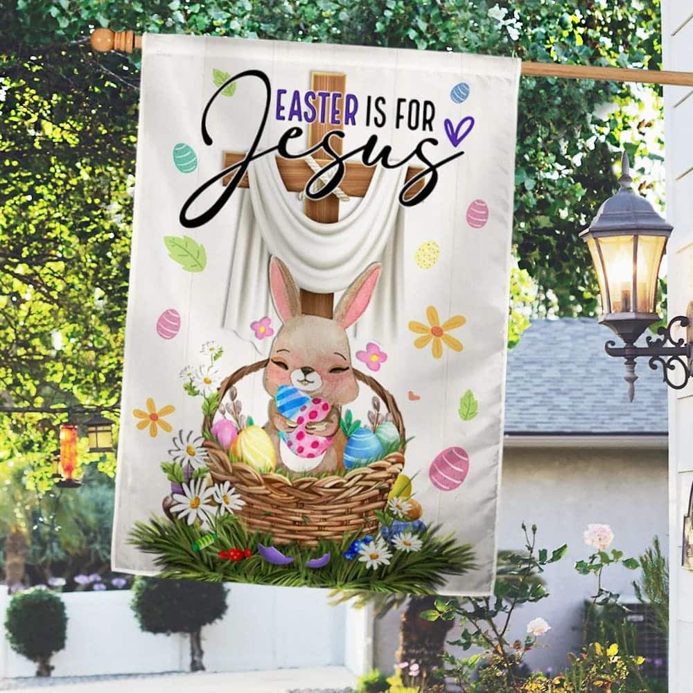 Easter Is For Jesus Easter Bunny Cross Religious Easter Garden Flag Easter Is For Jesus Easter Bunny Cross Religious Easter Garden Flag