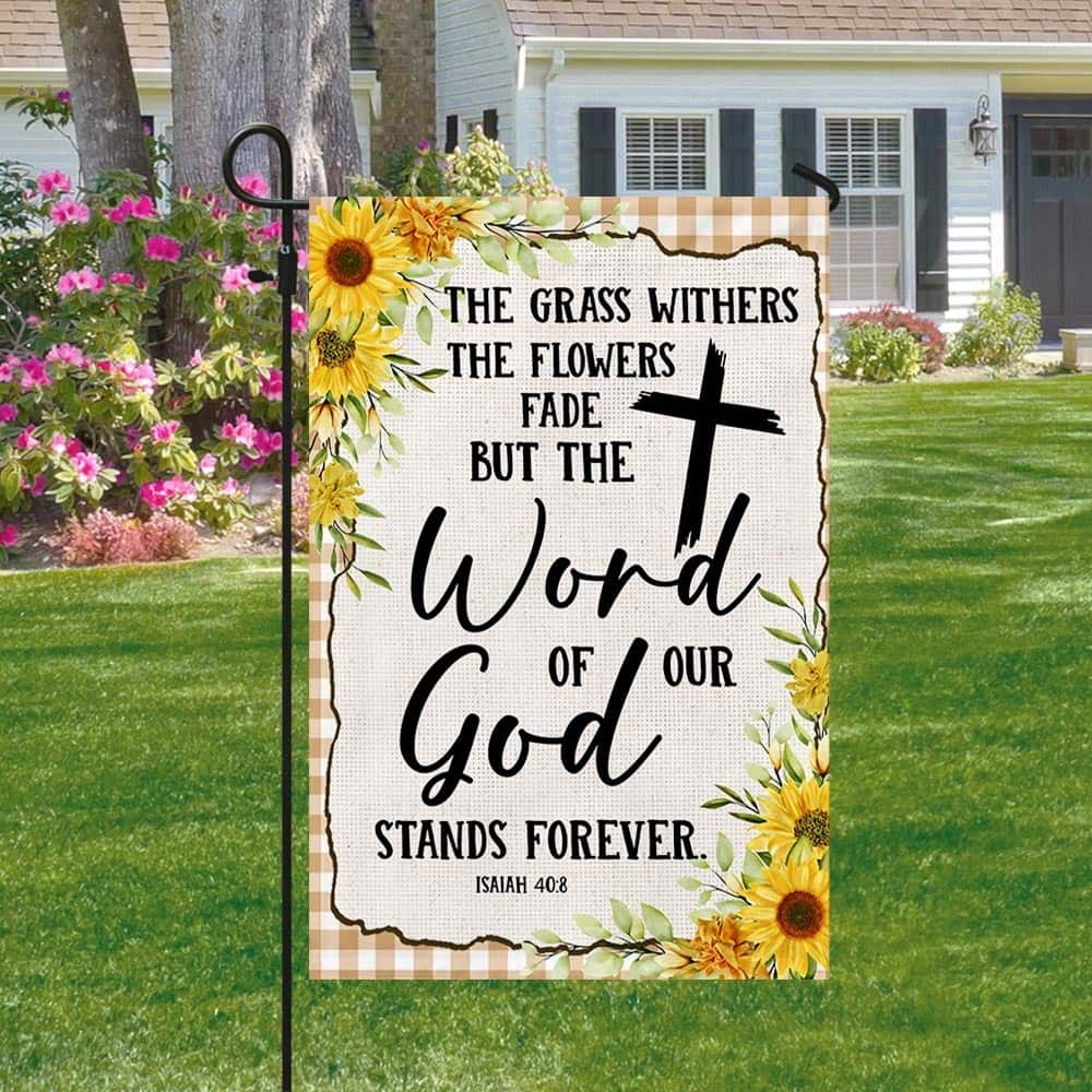 God Stands Forever Christian Sunflower Religious Garden Flag