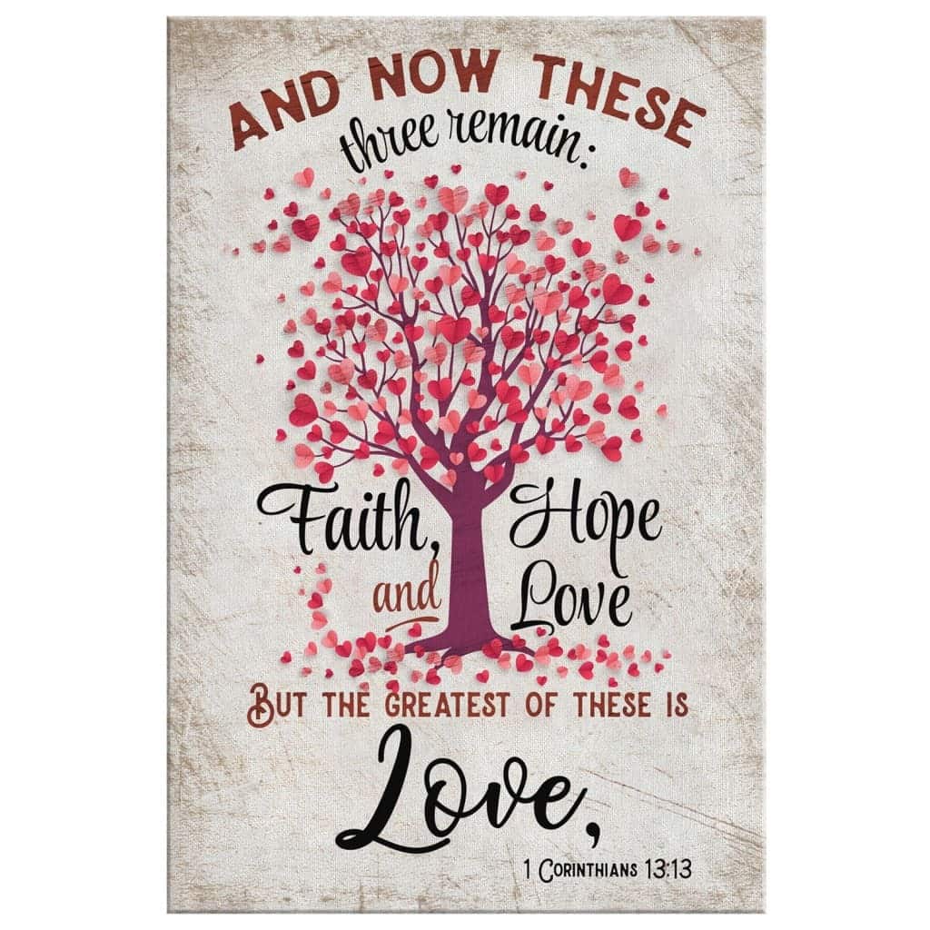 Faith Hope And Love 1 Corinthians 1313 Heart Tree Canvas Print Faith Hope And Love 1 Corinthians 1313 Heart Tree Canvas Print