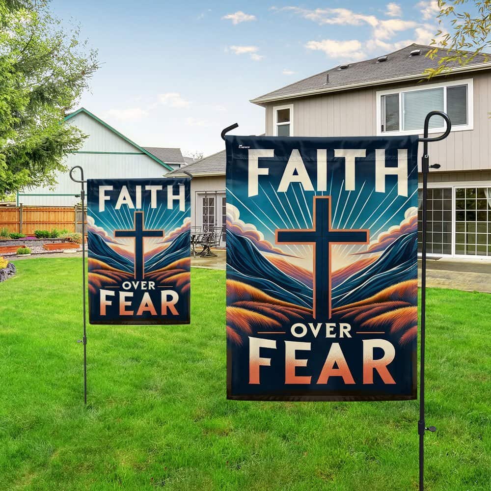 Faith Over Fear Religious Cross Christian Garden Flag Faith Over Fear Religious Cross Christian Garden Flag