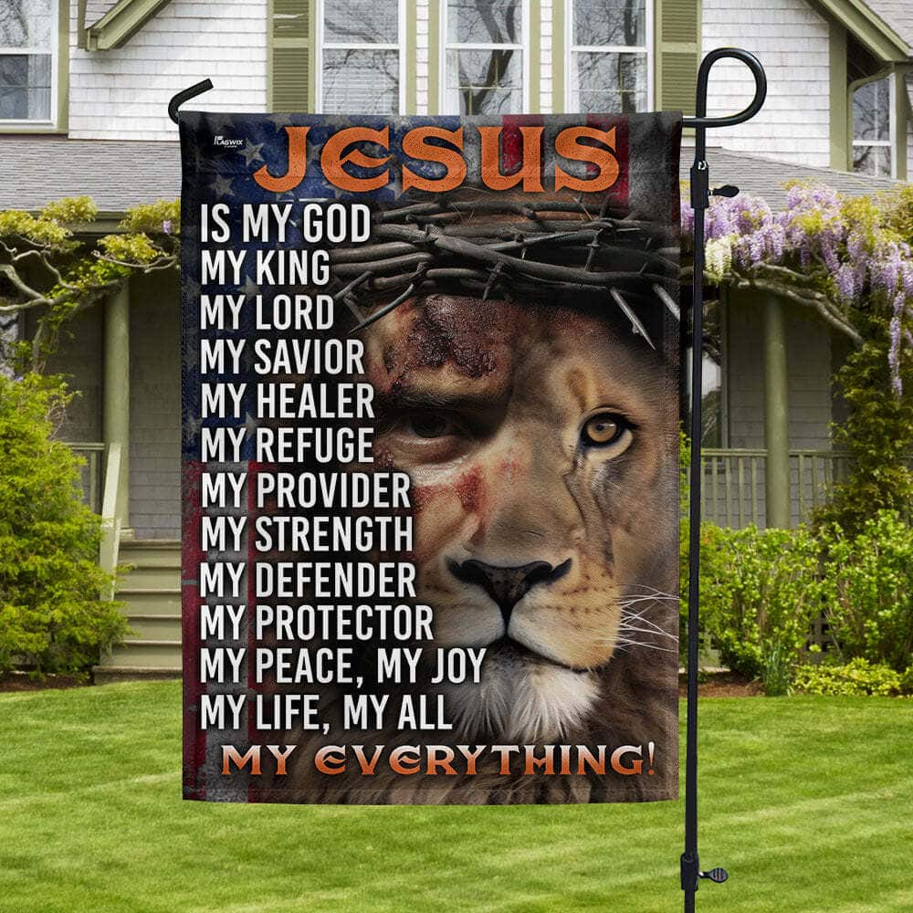 Jesus Is My God My Everything Lion Christian Cross Jesus Religious Garden Flag