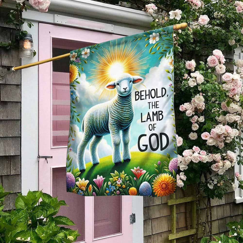 Lamb Easter Day Behold The Lamb Of God Religious Garden Flag Lamb Easter Day Behold The Lamb Of God Religious Garden Flag