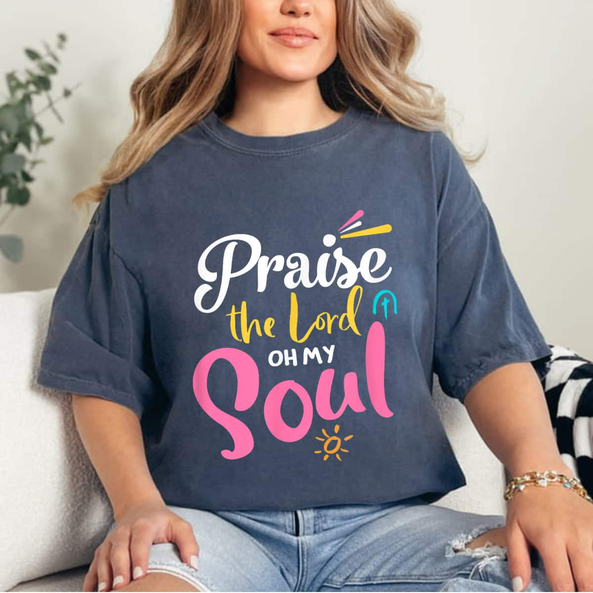 Praise The Lord Oh My Soul Christian Thanksgiving T-Shirt