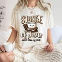 S'more Of Jesus And Less Of Me T-Shirt S'more Of Jesus And Less Of Me T-Shirt