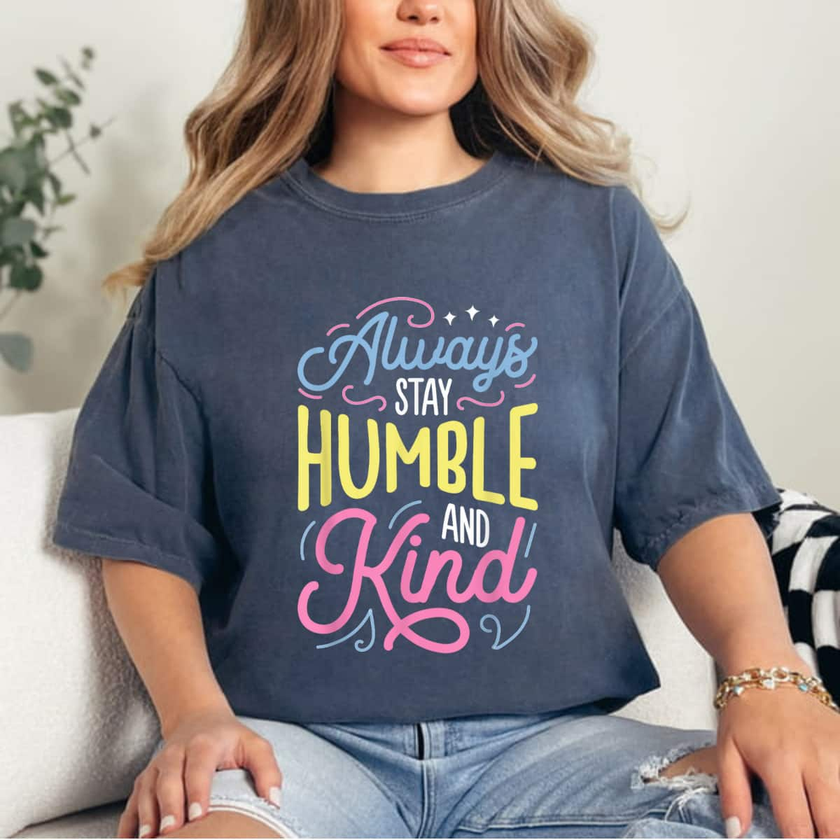 Always Stay Humble And Kind Christian Vintage Religious T-Shirt