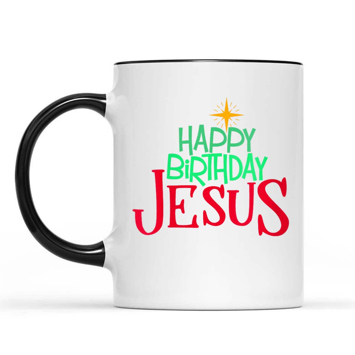 Christian Christmas Happy Birthday Jesus Gift T-Shirt Christian Christmas Happy Birthday Jesus Gift T-Shirt