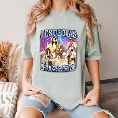 Jesus Has Rizzen Christian Bible Faith Cross Religous T-Shirt