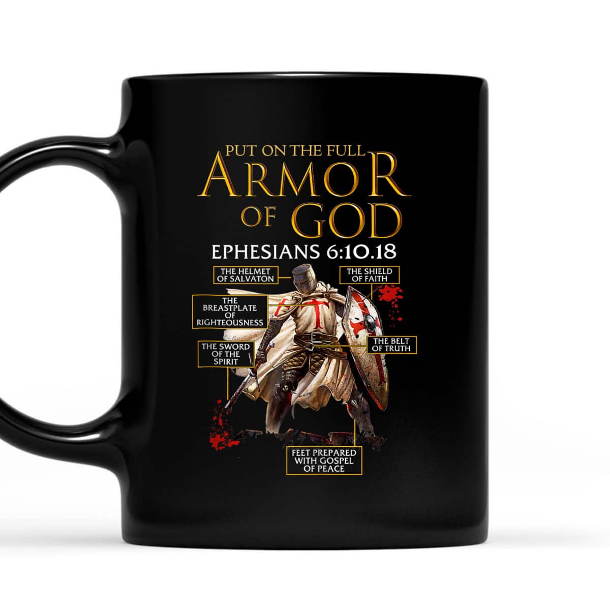 Warrior Of God Put On The Full Armor Of God T-Shirt Warrior Of God Put On The Full Armor Of God T-Shirt