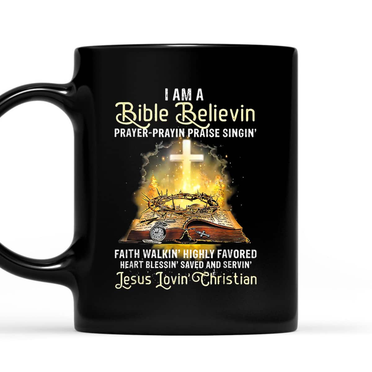 I Am A Bible Believing Prayer Praying Praise Singing T-Shirt I Am A Bible Believing Prayer Praying Praise Singing T-Shirt