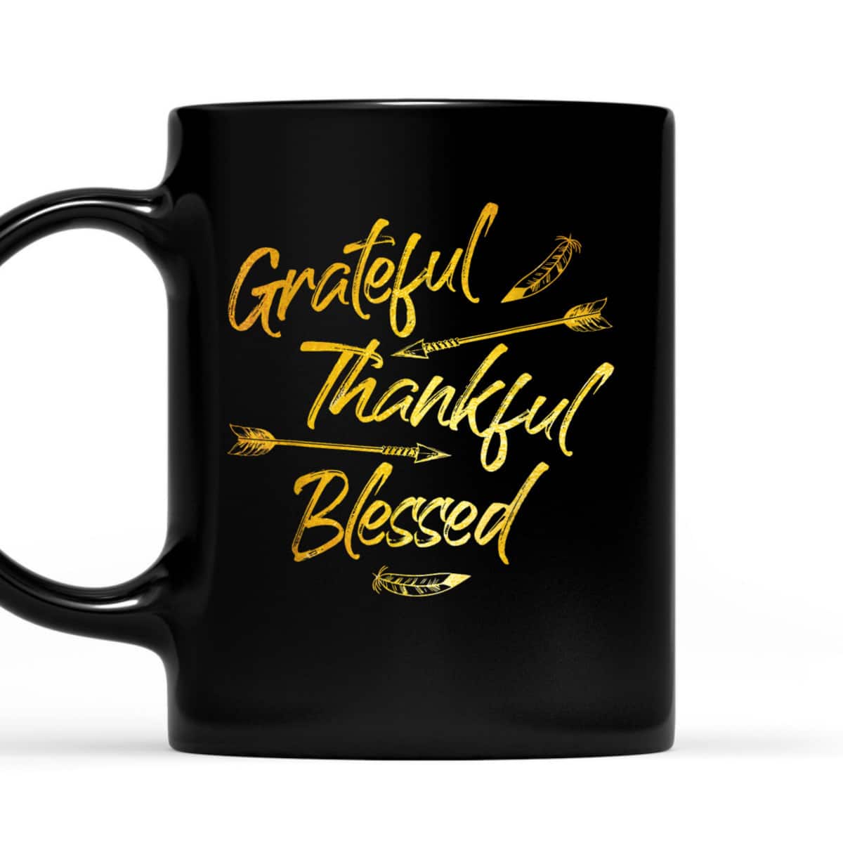 Grateful Thankful Blessed Gold Thanksgiving Day Gift T-Shirt Grateful Thankful Blessed Gold Thanksgiving Day Gift T-Shirt