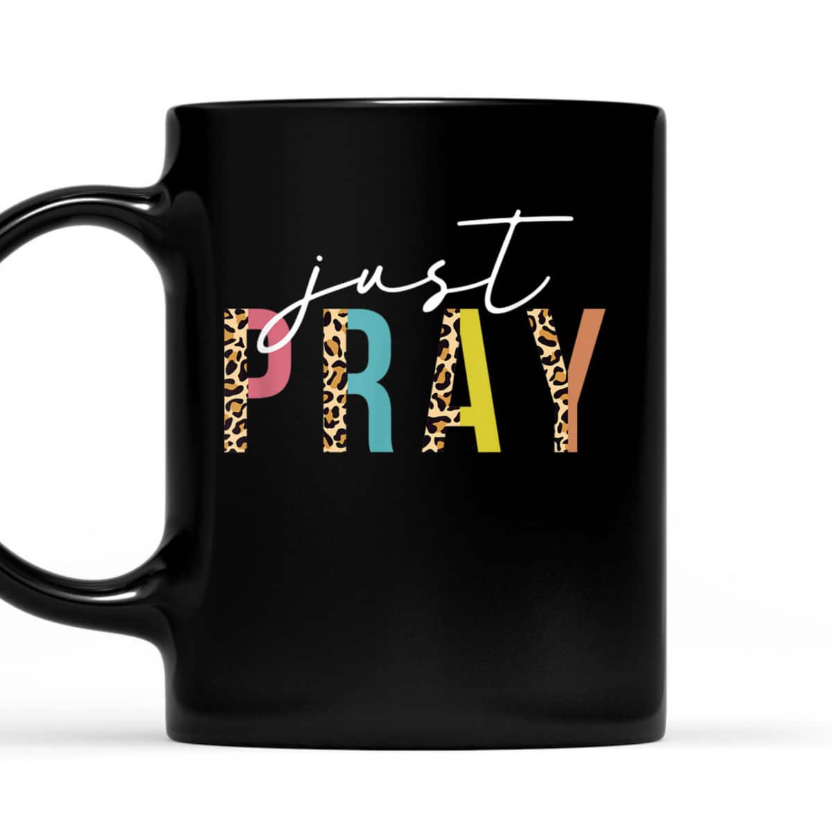 Just Pray Christian Faith Jesus God Lover Leopard T-Shirt Just Pray Christian Faith Jesus God Lover Leopard T-Shirt