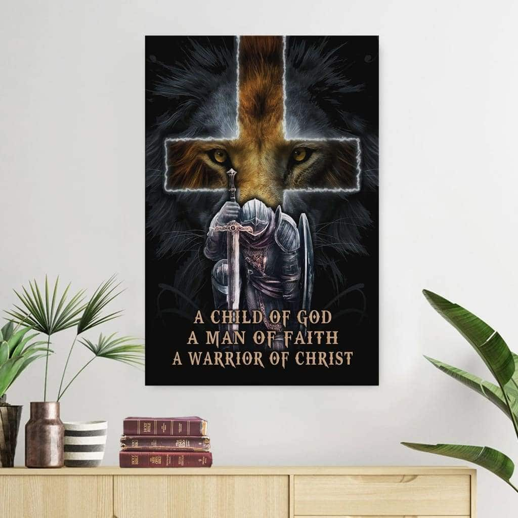 A Child Of God A Man Of Faith A Warrior Of Christ Christian Canvas Print