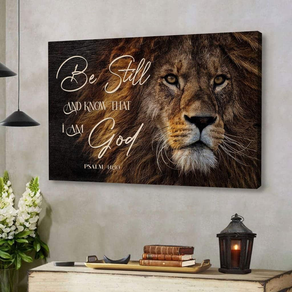 Be Still And Know That I Am God Lion Of Judah Christian Canvas Wall Art