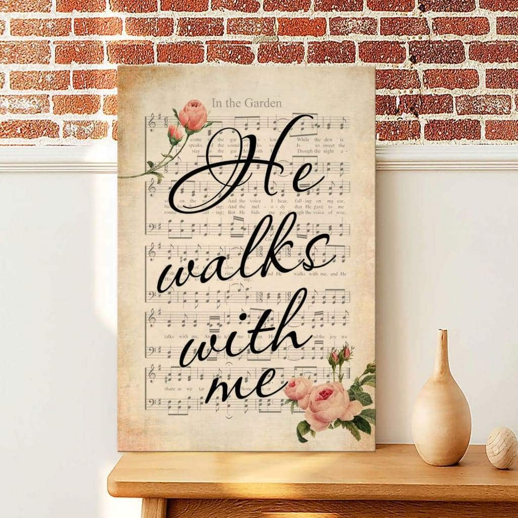 Christian Jesus In The Garden Hymn He Walks With Me Canvas Print