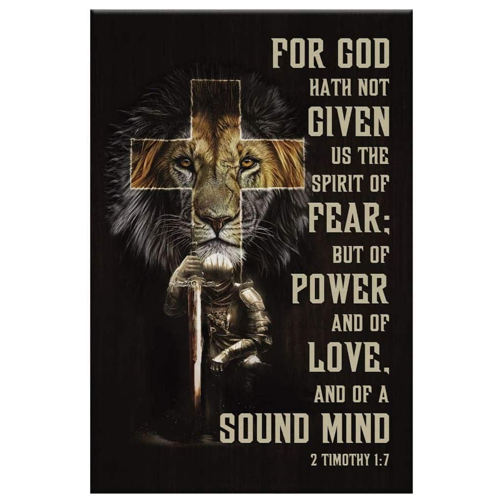 For God Hath Not Given Us The Spirit Of Fear 2 Timothy 17 Canvas Print For God Hath Not Given Us The Spirit Of Fear 2 Timothy 17 Canvas Print