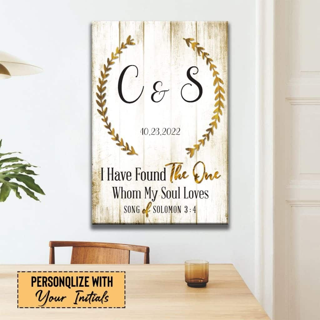 'I Have Found The One Whom My Soul Loves' With Custom Initials And Date Canvas Print