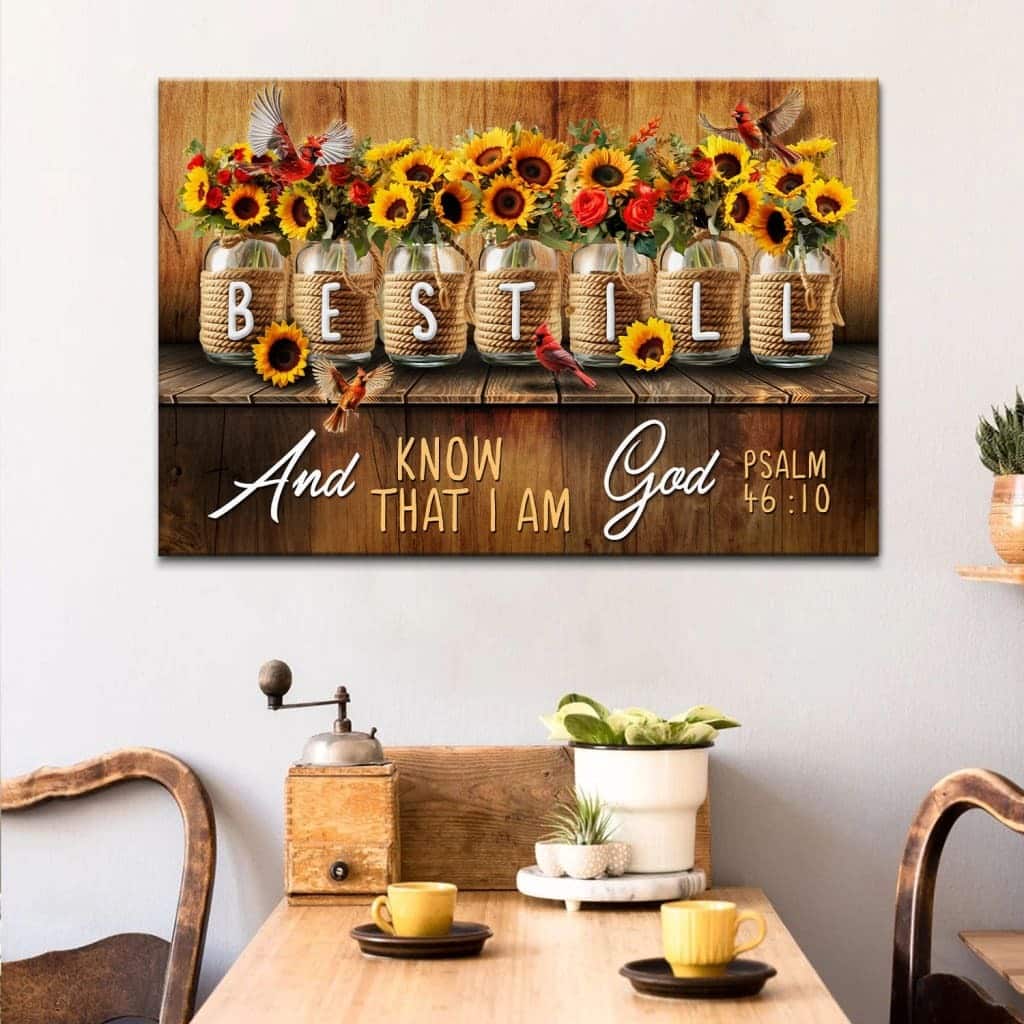 Be Still And Know That I Am God Psalm 4610 Mason Jar Flowers Canvas Wall Art