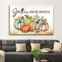 Gather And Be Grateful Autumn Christian Canvas Wall Art