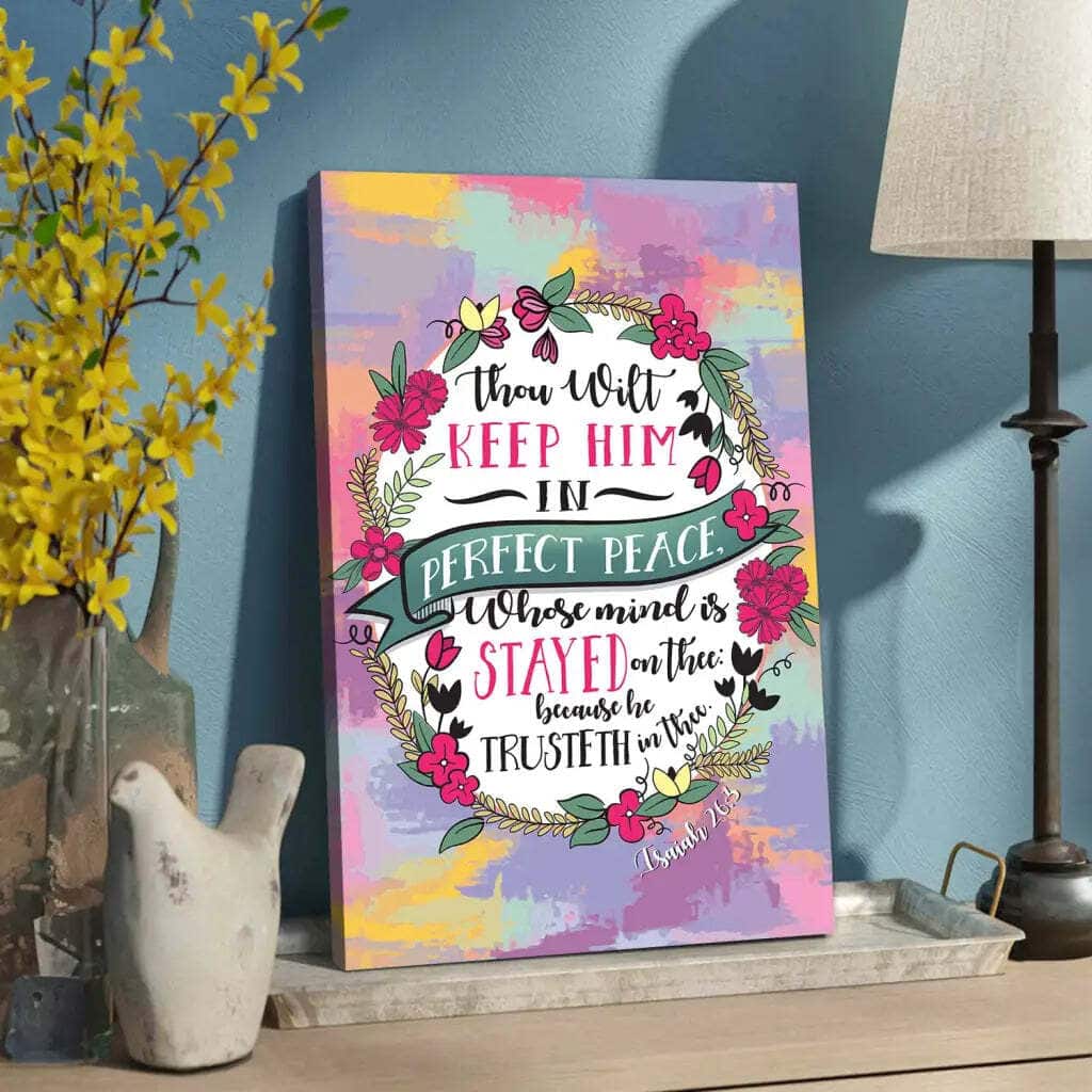 Isaiah 263 KJV Thou Wilt Keep Him In Perfect Peace Christian Canvas Print Isaiah 263 KJV Thou Wilt Keep Him In Perfect Peace Christian Canvas Print